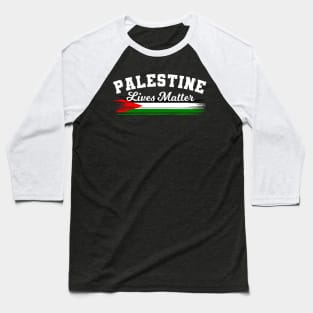 Palestine Lives Matter Baseball T-Shirt